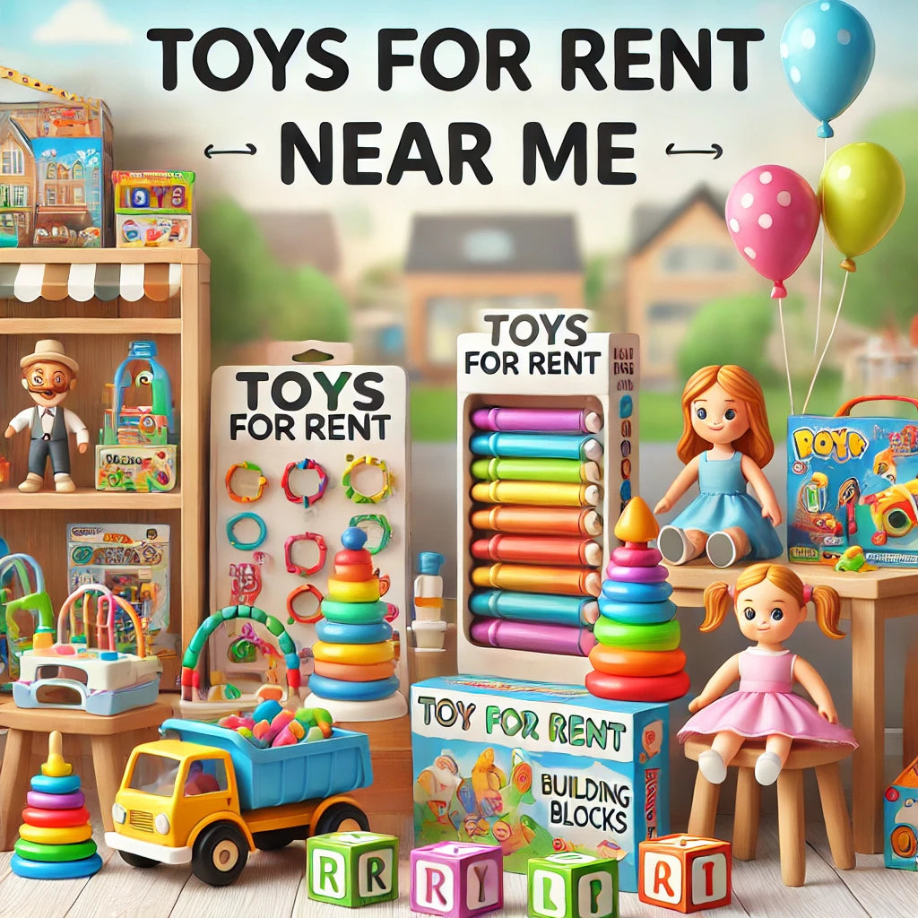 Toys For Rent Near Me